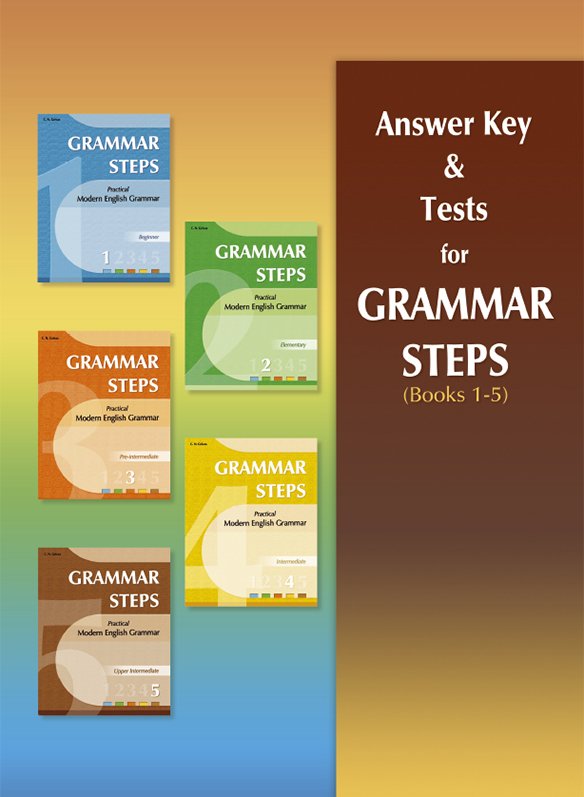 Answer Key & Tests for Grammar Steps 1-5